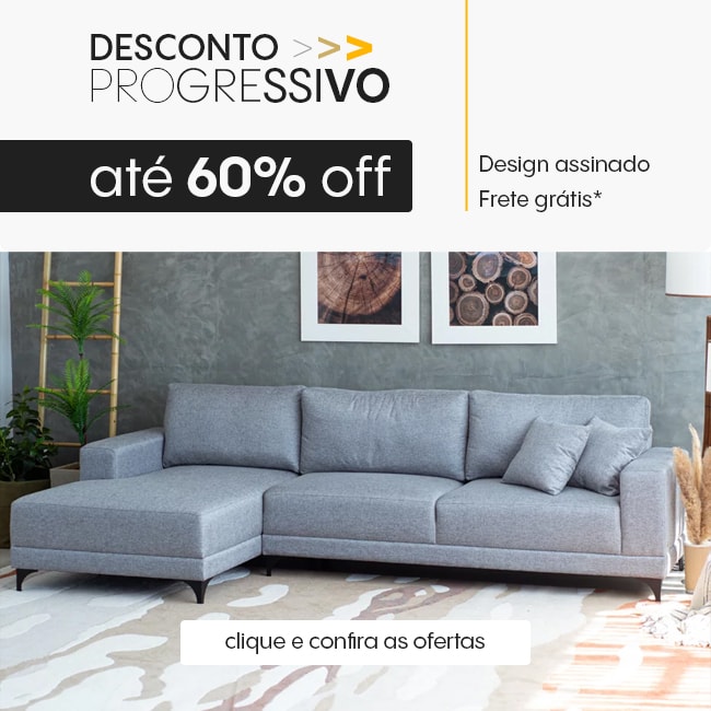 Desconto progressivo em móveis para sala de estar - Móveis Gruber