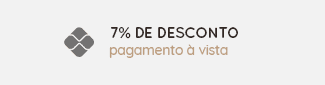 7% OFF Desconto à vista