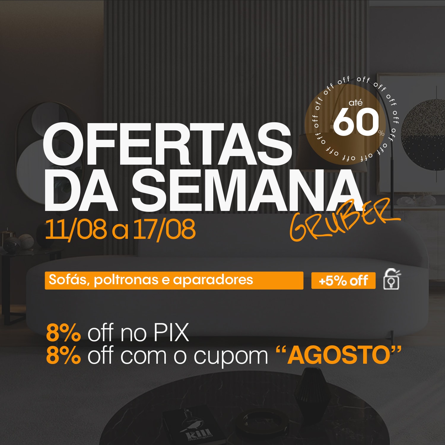 Aniversário Móveis Gruber - Ofertas Especiais