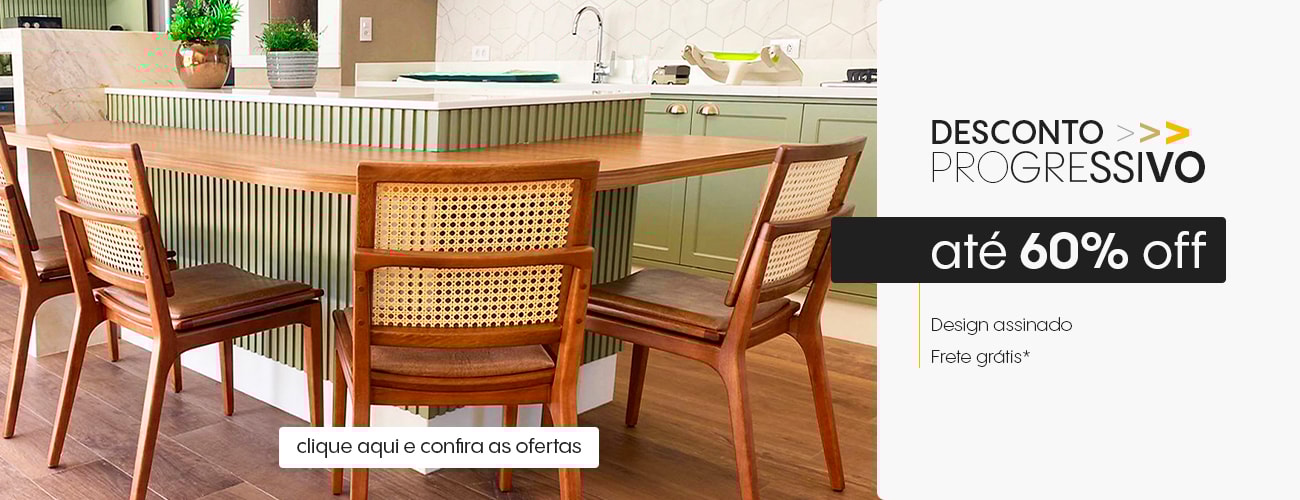 Desconto progressivo em móveis para sala de jantar - Móveis Gruber