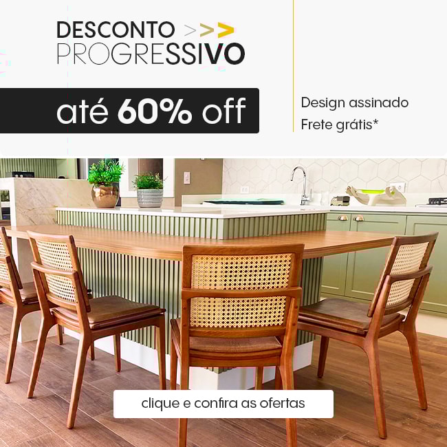 Desconto progressivo em móveis para sala de jantar - Móveis Gruber